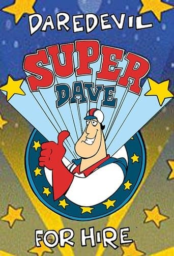 Super Dave: Daredevil for Hire poster