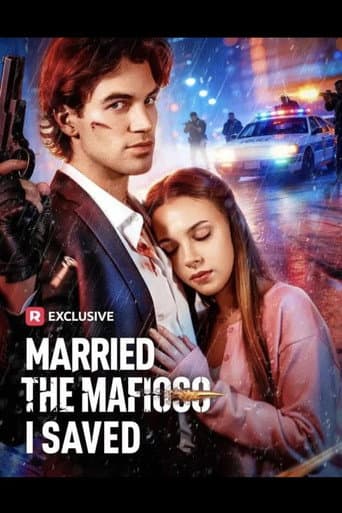 Married the Mafioso I Saved poster