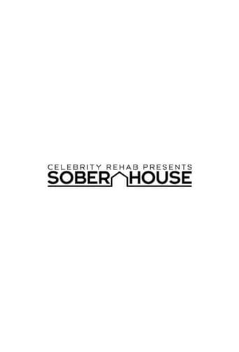 Celebrity Rehab Presents Sober House poster