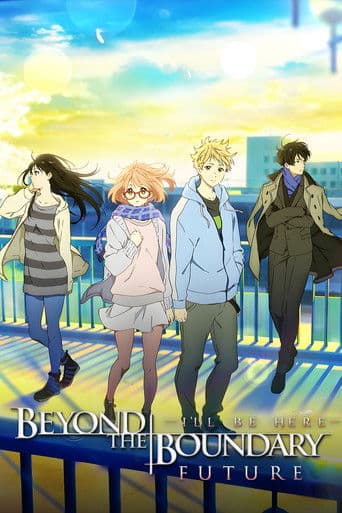 Beyond the Boundary: I'll Be Here β Future poster