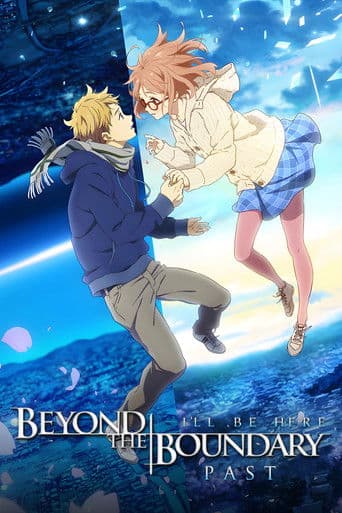 Beyond the Boundary: I'll Be Here β Past poster
